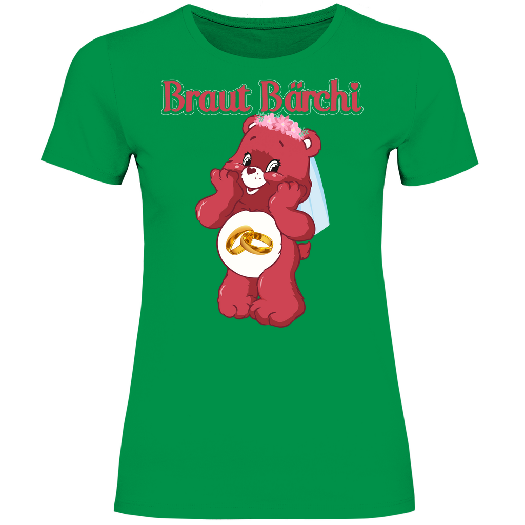 Braut Bärchi - Glücksbärchi - Damenshirt