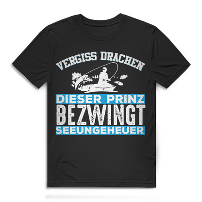 Vergiss Drachen dieser Prinz bezwingt Seeungeheuer – Angler Funshirt Herren