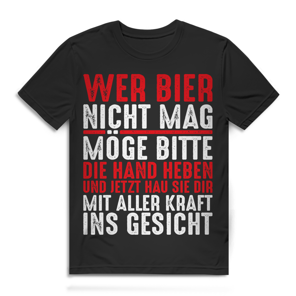 Bier Spruch Shirt Männer – Wer kein Bier mag soll sich selbst eine klatschen Black