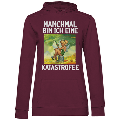 Manchmal bin ich eine Katastrofee - Damen Hoodie Wine