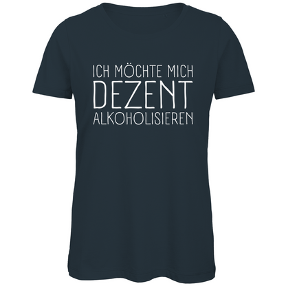 Ich möchte mich dezent alkoholisieren - Damen Premium Bio T-Shirt Dark Grey