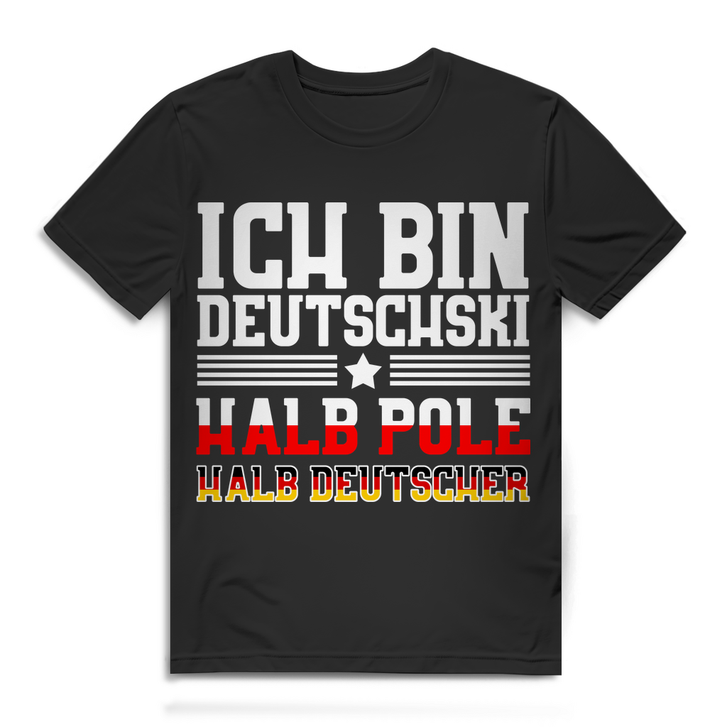 Herren T-Shirt Ich bin Deutschski halb Pole halb Deutscher Shirt Black