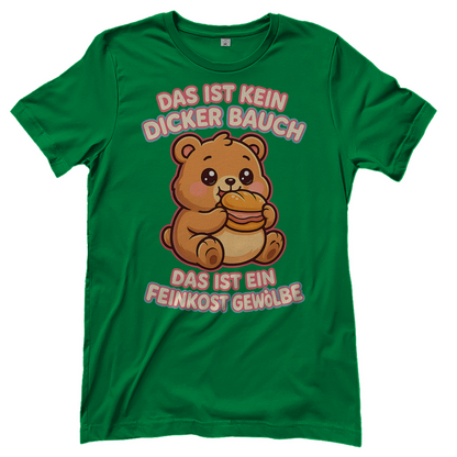Damen T-Shirt Das Ist Kein Dicker Bauch Das Ist Ein Feinkost Gewölbe Teddybär