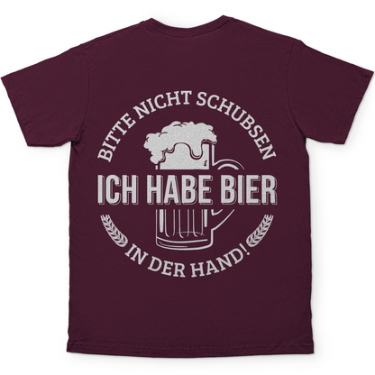 Bitte nicht schubsen ich habe Bier in der Hand - Herren Shirt Burgundy