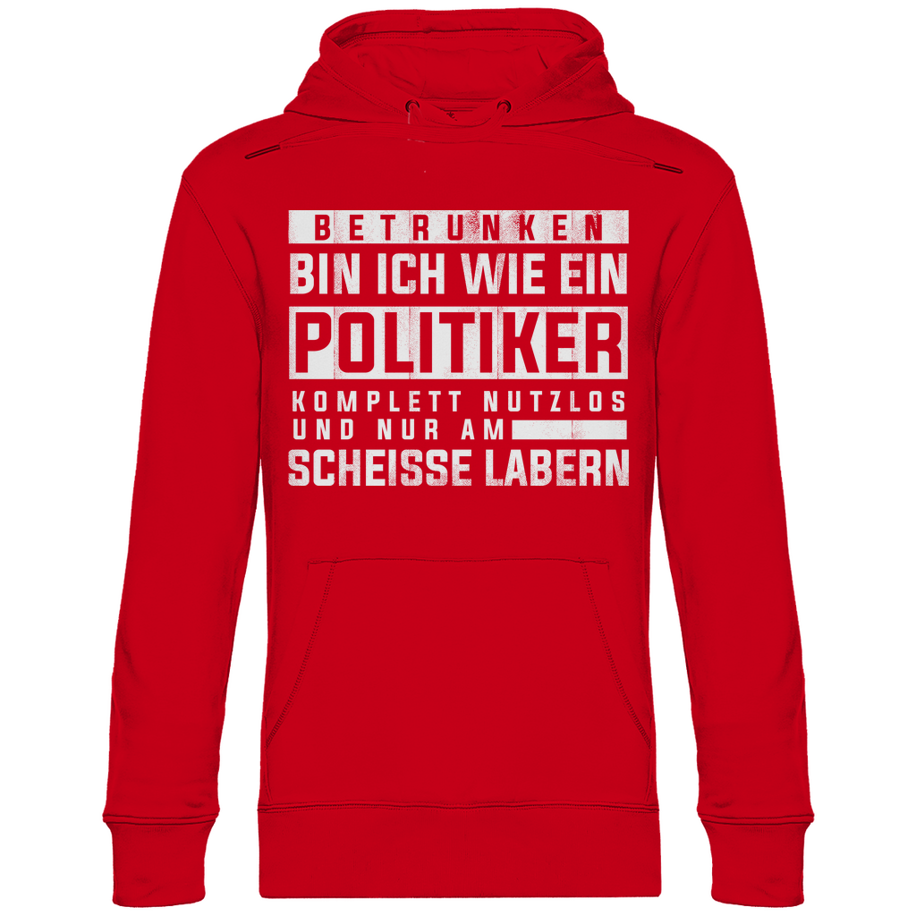 Betrunken bin ich wie ein Politiker - Unisex Hoodie Red