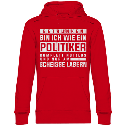 Betrunken bin ich wie ein Politiker - Unisex Hoodie Red