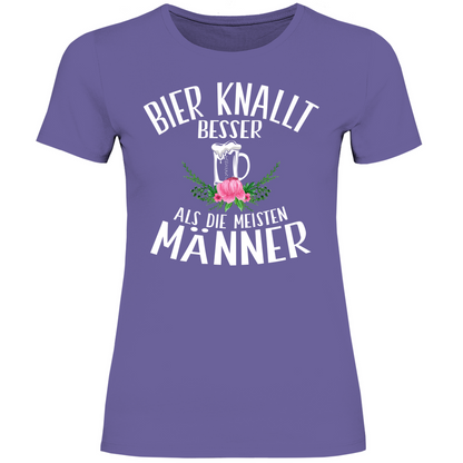 Bier knallt besser als die meisten Männer - Damenshirt Millennial Lilac