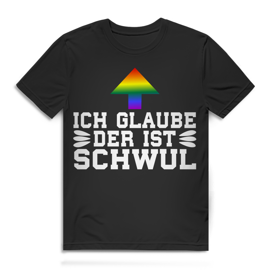 Herren T-Shirt Ich glaube der ist schwul Bio Baumwolle Pride Black