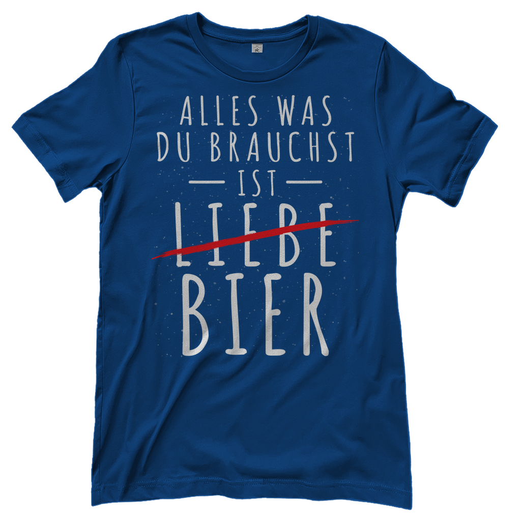Alles was du brauchst ist Bier - Damenshirt Royal Blue