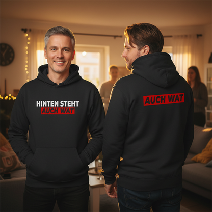 Hinten steht auch wat - Beidseitiger Druck - Unisex Hoodie