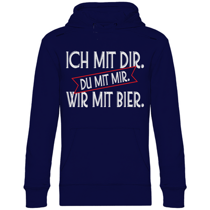 Ich mit dir. Du mit mir. Wir mit Bier. - Unisex Hoodie Navy Blue