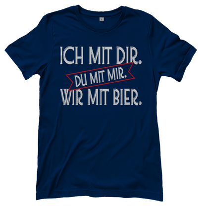 Ich mit dir. Du mit mir. Wir mit Bier. - Damenshirt Navy