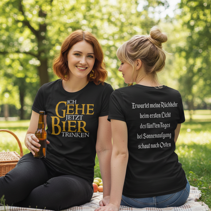 Ich gehe jetzt Bier trinken HDR - Beidseitiger Druck - Damenshirt
