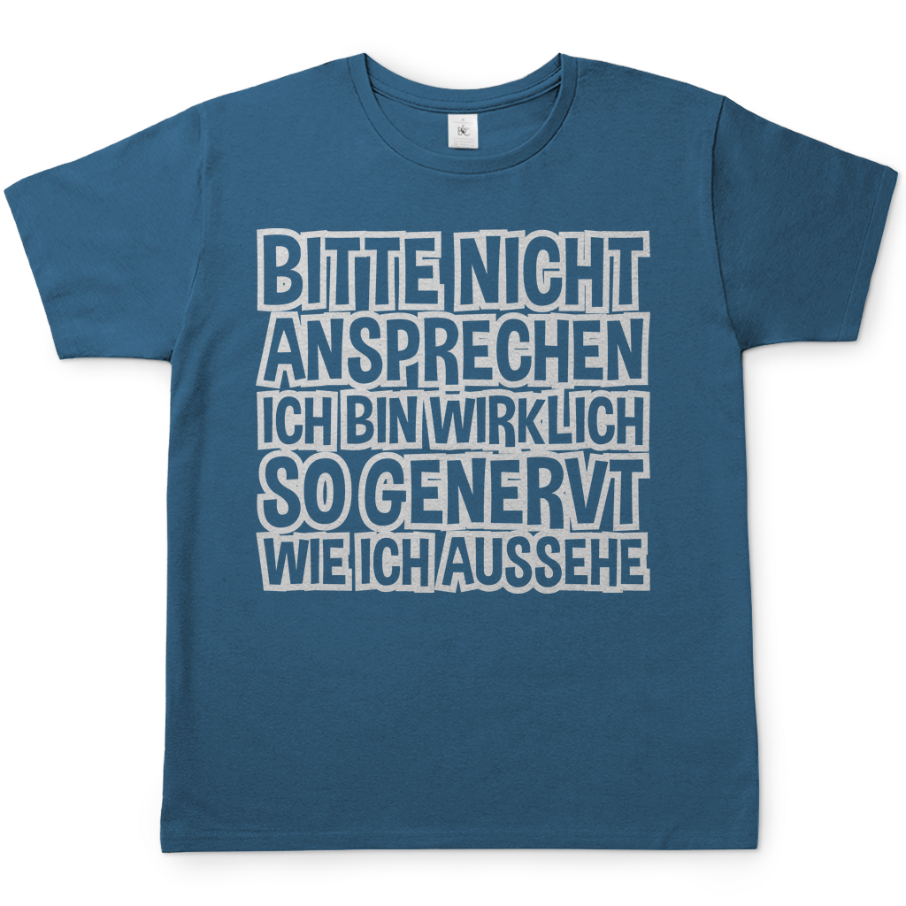 Bitte nicht ansprechen ich bin genervt - Herren Shirt Stone Blue
