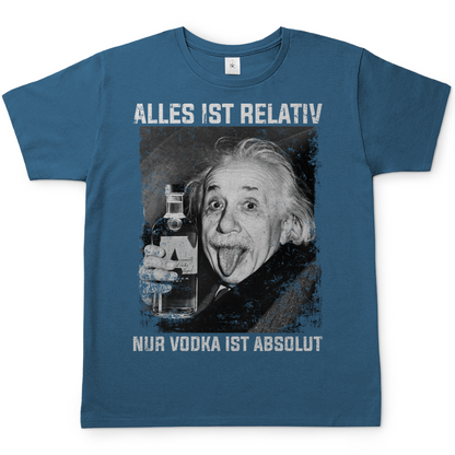 Alles ist Relativ nur Vodka ist Absolut Albert Einstein - Herren Shirt Stone Blue