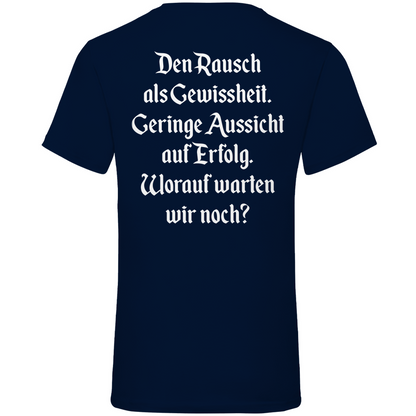 Navy V-Neck Shirt Rückendruck Geringe Aussicht auf Erfolg Worauf warten wir noch Trinkspruch