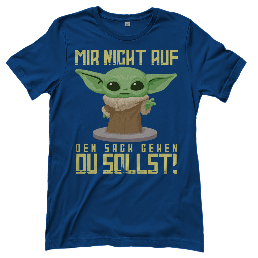 Mir nicht auf den Sack gehen du sollst Baby Yoda Grogu - Damenshirt Royal Blue