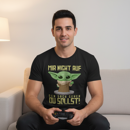Mir nicht auf den Sack gehen du sollst Baby Yoda Grogu - Herren Shirt