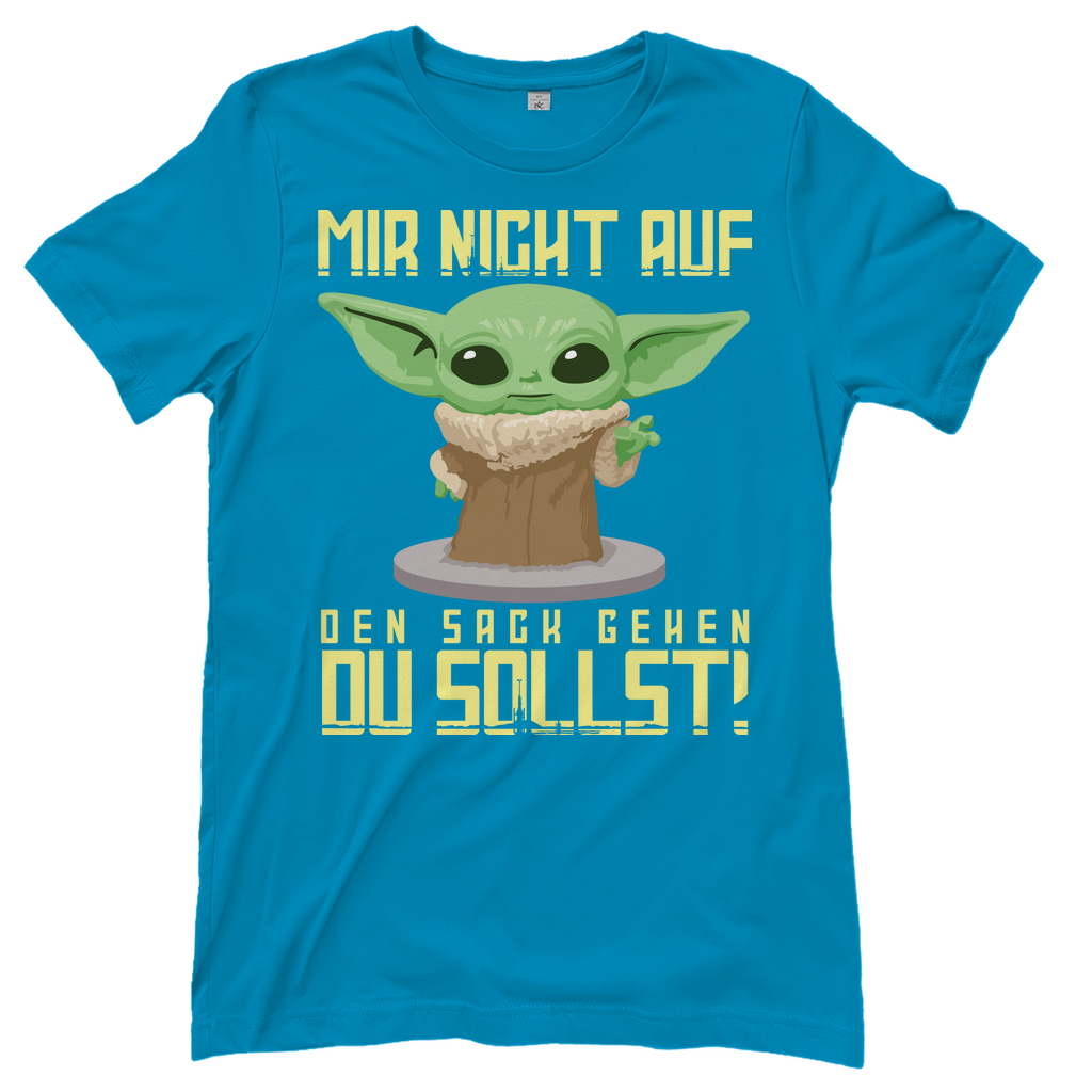 Mir nicht auf den Sack gehen du sollst Baby Yoda Grogu - Damenshirt Atoll