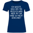 Ich wusste dass der Tag hässlich wird - Damenshirt Navy