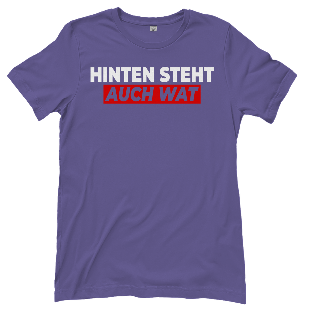 Hinten steht auch wat - Beidseitiger Druck - Damenshirt Millennial Lilac