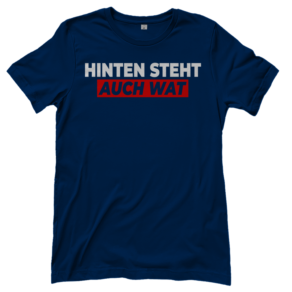 Hinten steht auch wat - Beidseitiger Druck - Damenshirt Navy