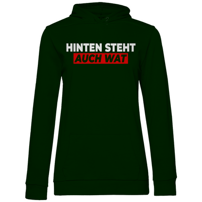 Hinten steht auch wat - Beidseitiger Druck - Damen Hoodie Forest Green