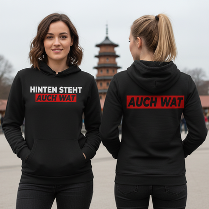 Hinten steht auch wat - Beidseitiger Druck - Damen Hoodie