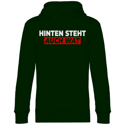 Hinten steht auch wat - Beidseitiger Druck - Unisex Hoodie Forest Green