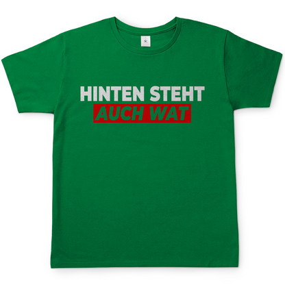 Hinten steht auch wat - Beidseitiger Druck - Herren Shirt Kelly Green