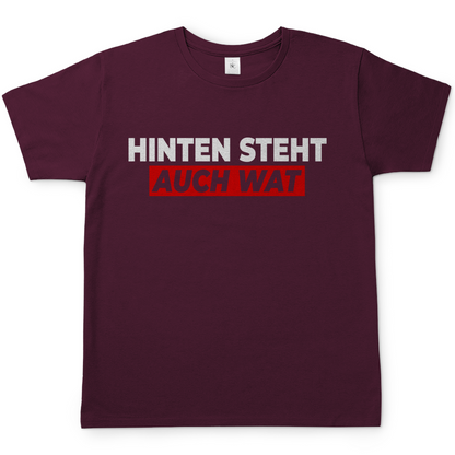 Hinten steht auch wat - Beidseitiger Druck - Herren Shirt Burgundy