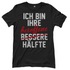 Ich bin ihre besoffene Hälfte - Damenshirt Black