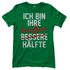 Ich bin ihre besoffene Hälfte - Damenshirt Kelly Green