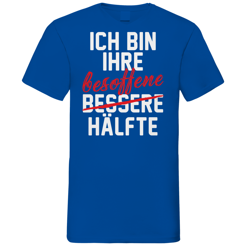 Ich bin ihre besoffene Hälfte - Herren V-Neck Shirt Royal Blue