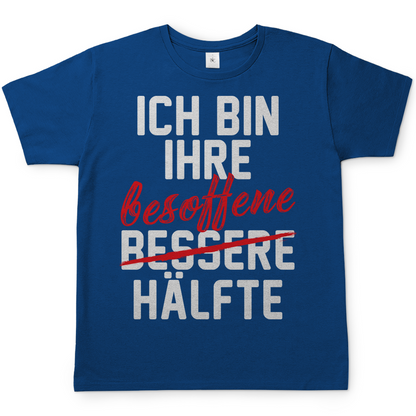 Ich bin ihre besoffene Hälfte - Herren Shirt Royal Blue