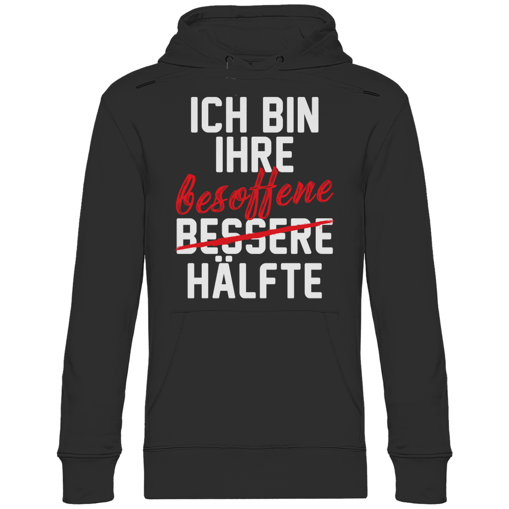 Ich bin ihre besoffene Hälfte - Unisex Hoodie Black