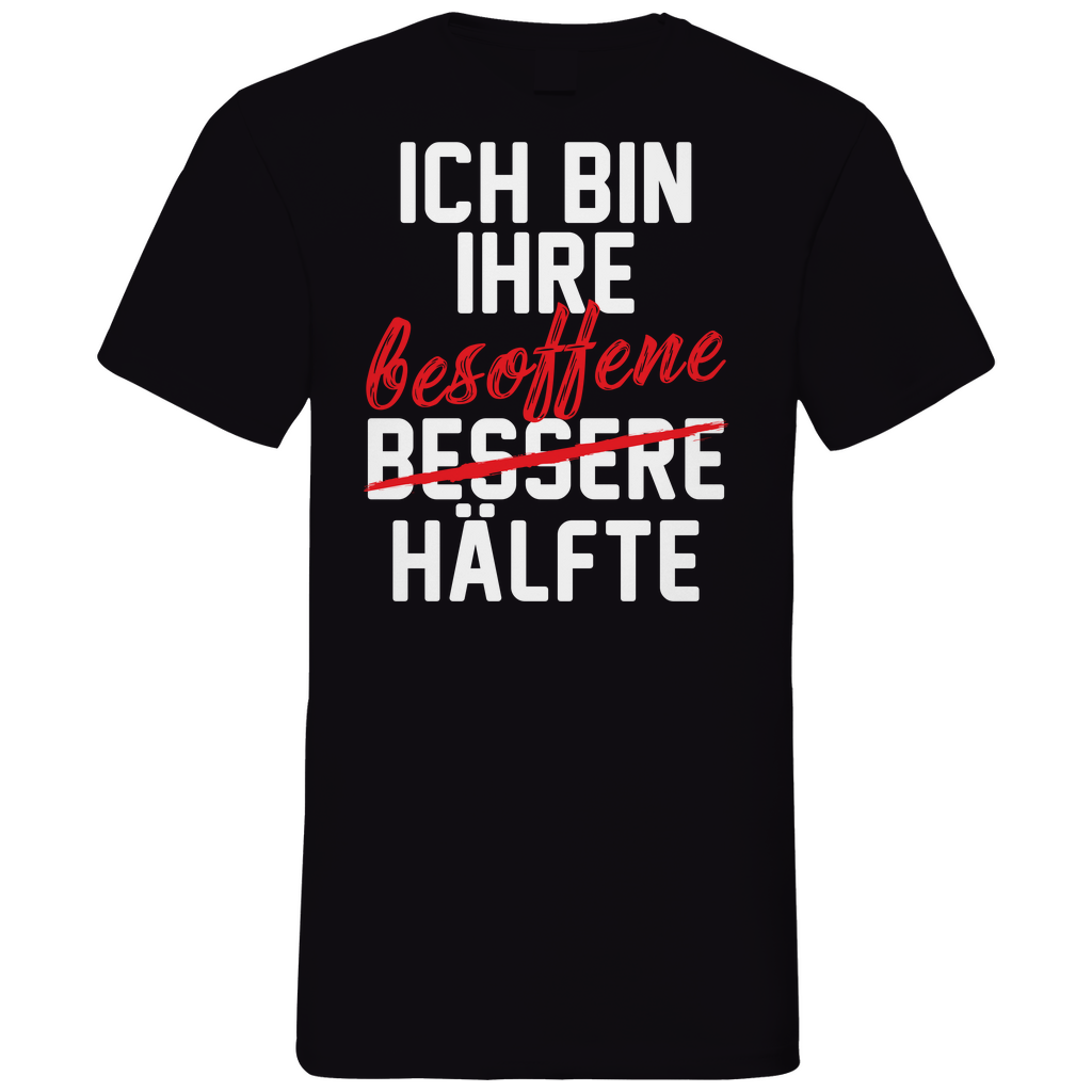 Ich bin ihre besoffene Hälfte - Herren V-Neck Shirt Black