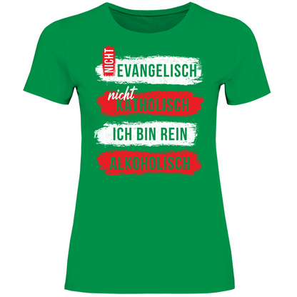 Ich bin rein Alkoholisch - Damenshirt Kelly Green