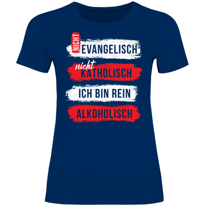 Ich bin rein Alkoholisch - Damenshirt Navy
