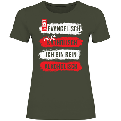 Ich bin rein Alkoholisch - Damenshirt Urban Khaki