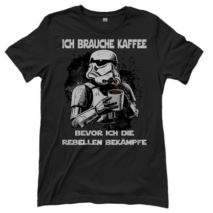 Ich brauche Kaffee - Stormtrooper - Damenshirt Black