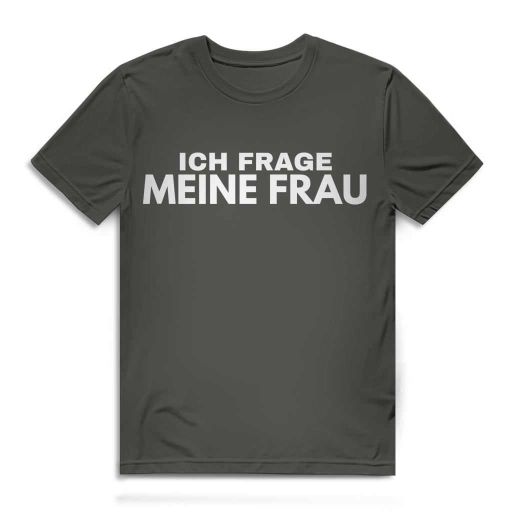 Ich frage meine Frau - Herren Premium Bio T-Shirt Millennial Khaki