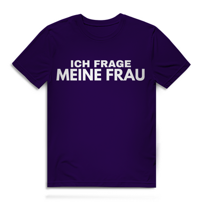 Ich frage meine Frau - Herren Premium Bio T-Shirt Urban Purple
