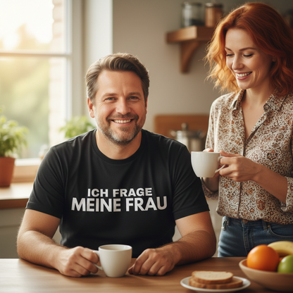 Ich frage meine Frau - Herren Premium Bio T-Shirt
