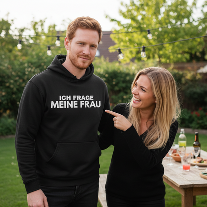 Ich frage meine Frau - Herren Hoodie