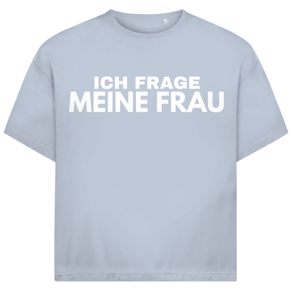 Ich frage meine Frau - Jack and Jones Oversize T-Shirt