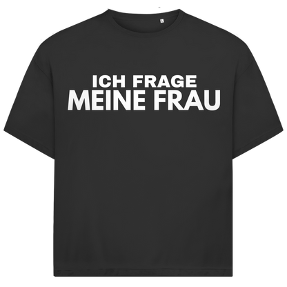 Ich frage meine Frau - Jack and Jones Oversize T-Shirt Black