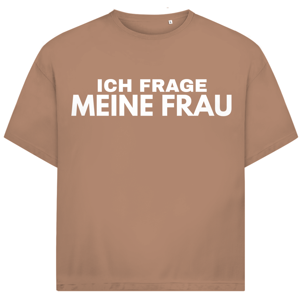 Ich frage meine Frau - Jack and Jones Oversize T-Shirt