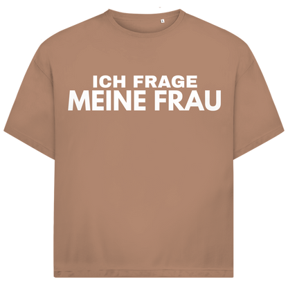 Ich frage meine Frau - Jack and Jones Oversize T-Shirt