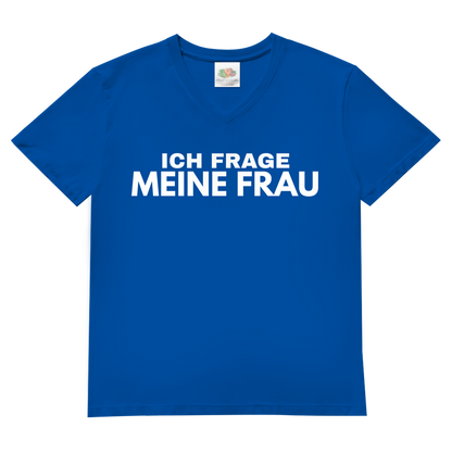 Ich frage meine Frau - Herren V-Neck T-Shirt Royal Blue